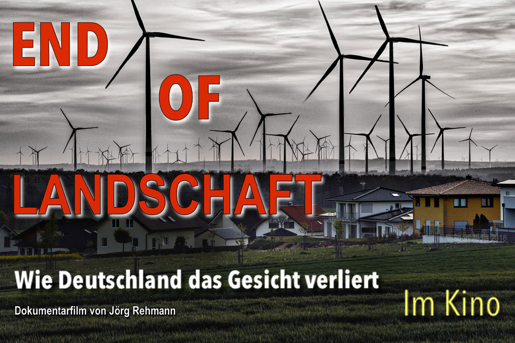 End of Landschaft - Wie Deutschland das Gesicht verliert - Film