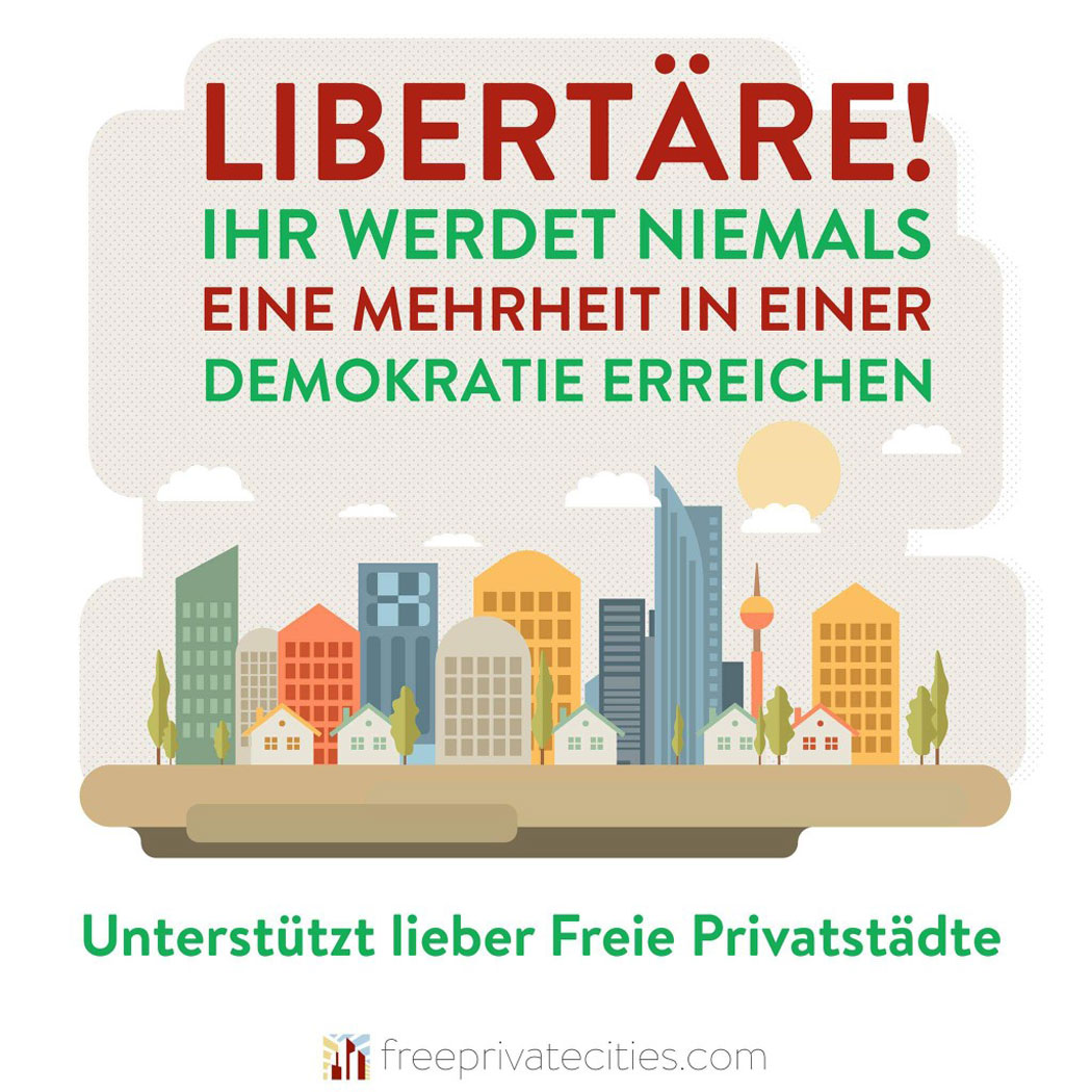 Die Utopie leben: Freie Privatstädte