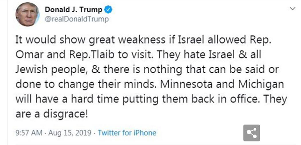 Israel BANS Ilhan Omar and Rashida Tlaib from visiting Jerusalem and West Bank an hour after Donald Trump calls