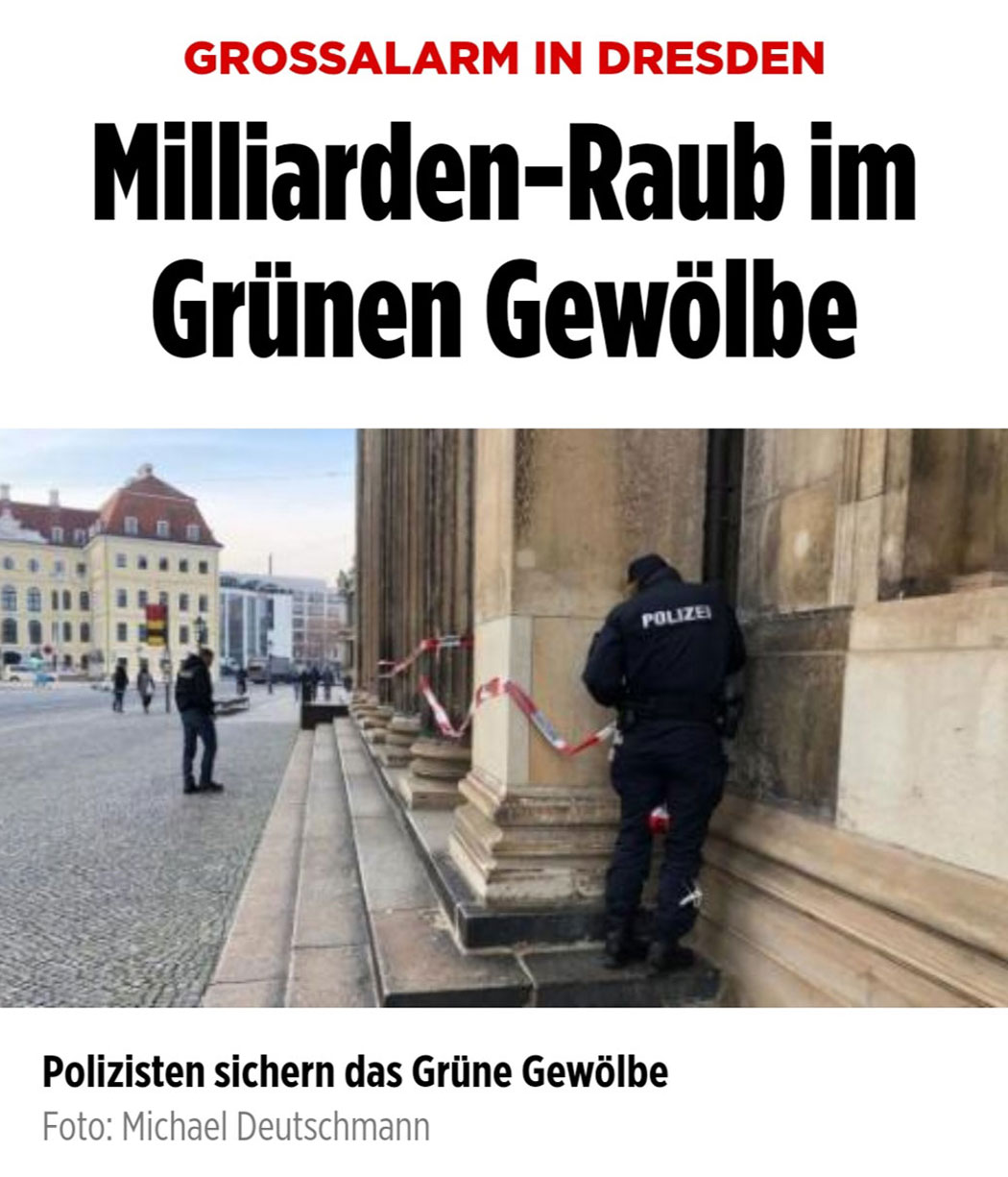 Dresden: Milliarden-Raub im Grünen Gewölbe?