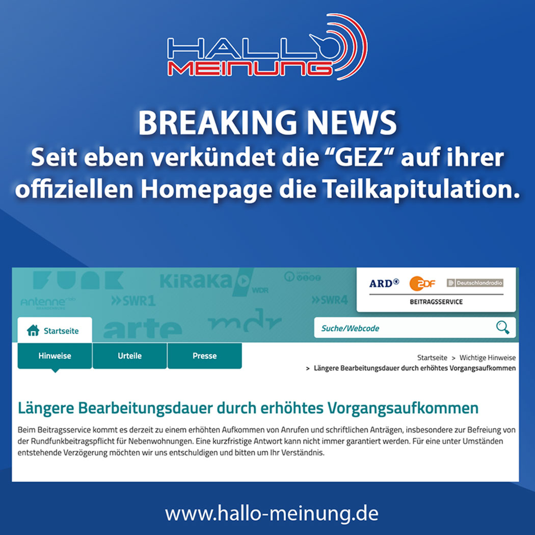 Seit eben verkündet die ‚GEZ“ auf ihrer offiziellen Homepage die Teilkapitulation